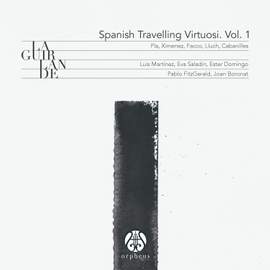 Spanish Travelling Virtuosi, Vol. 1