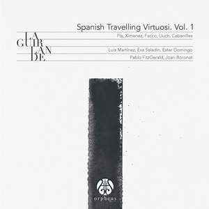 Spanish Travelling Virtuosi, Vol. 1