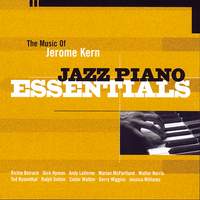 Jazz Piano Essentials: The Music Of Jerome Kern