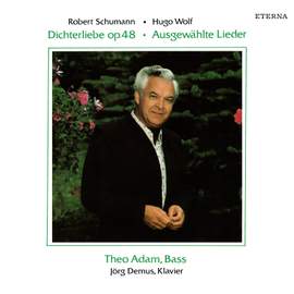 Schumann: Dichterliebe, Op. 48 / Wolf: Ausgewählte Lieder