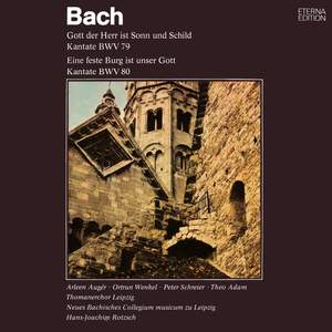 Bach: Gott der Herr ist Sonn und Schild / Ein feste Burg ist unser Gott