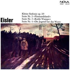 Eisler: Kleine Sinfonie / 'Niemandsland'-Suite / 'Kuhle Wampe'-Suite / 'Die Jugend hat das Wort'-Suite