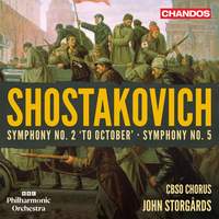 Shostakovich: Symphony No. 2 'To October'; Symphony No. 5