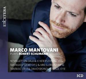 Marco Mantovani Plays Robert Schumann