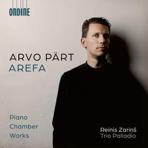 Arvo Pärt: Arefa - Piano Chamber Works