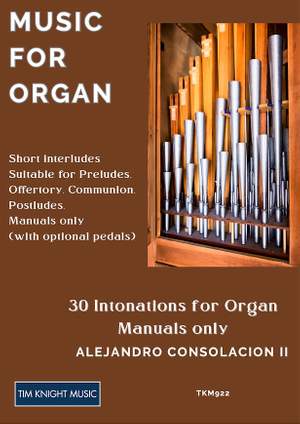 Tim Knight: 30 Intonations for Organ Manuals