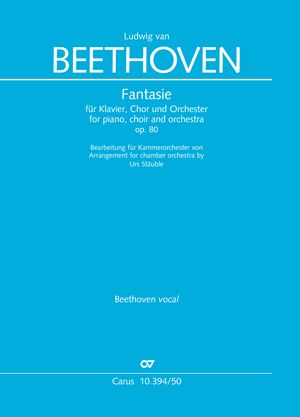 Beethoven, Ludwig van: Fantasia for piano, choir and orchestra