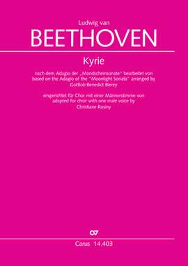 Beethoven, Ludwig van: Kyrie based on the Adagio of the “Moonlight Sonata” (arr. Gottlob Benedict Bierey)