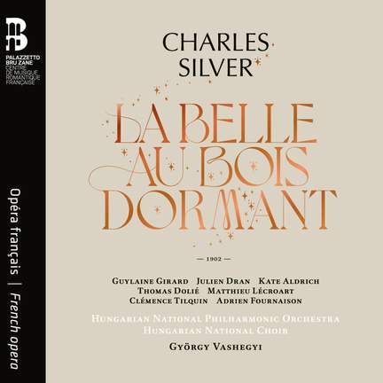 Charles Silver: La Belle Au Bois Dormant