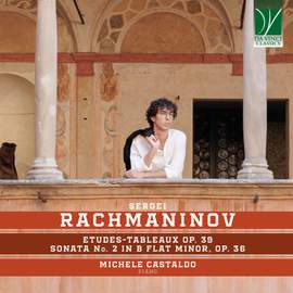 Rachmaninov: Etudes-Tableaux Op. 39, Sonata No. 2 in B-Flat Minor, Op. 36