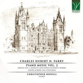 Charles Hubert H. Parry: Piano Music, Vol. 2