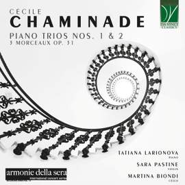 Chaminade: Piano Trios Nos. 1, 2 & 3 Morceaux, Op. 31