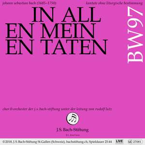 Bachkantate, BWV 97 - In allen meinen Taten