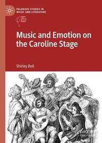 Music and Emotion on the Caroline Stage