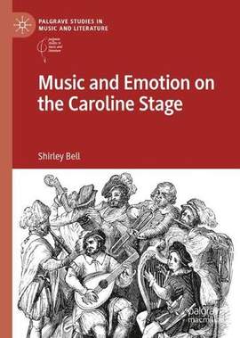 Music and Emotion on the Caroline Stage
