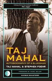 Taj Mahal: Autobiography of a Bluesman