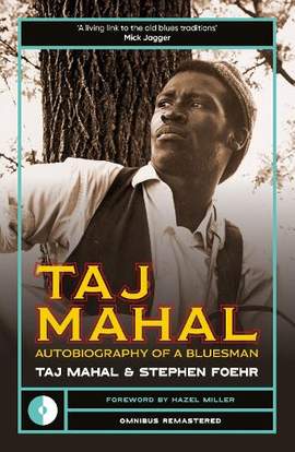 Taj Mahal: Autobiography of a Bluesman
