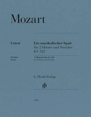 Wolfgang Amadeus Mozart: A Musical Joke K. 522