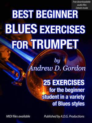 Andrew D. Gordon: Best Beginner Blues Exercises for Trumpet