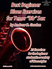 Andrew D. Gordon: Best Beginner Blues Exercises for Tenor Sax