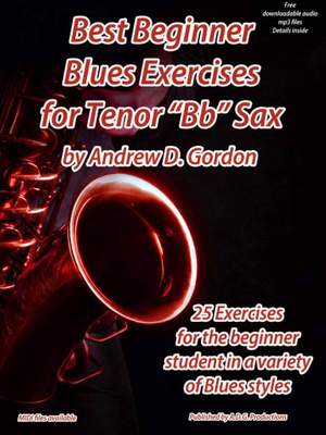 Andrew D. Gordon: Best Beginner Blues Exercises for Tenor Sax