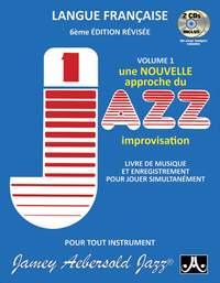 Une nouvelle approche du Jazz improvisation Vol 1