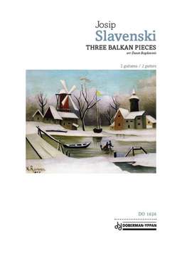 Josip Slavenski: Three Balkan Pieces