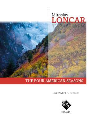Miroslav Loncar: The Four American Seasons