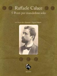 Raffaele Calace: 5 Pezzi per mandolino solo