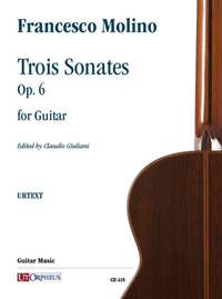 Francesco Molino: Trois Sonates op. 6 per Chitarra