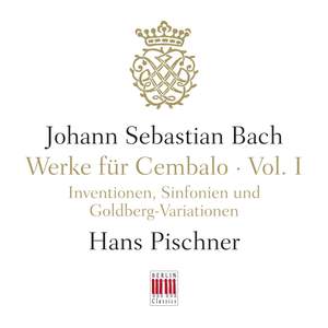 J. S. Bach: Werke für Cembalo, Vol. I - Inventionen, Sinfonien und Goldberg-Variationen