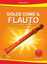 Antonio Morelli: Dolce Come il Flauto