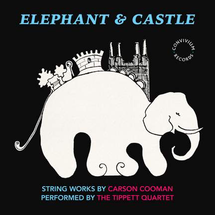 Elephant & Castle: String Works by Carson Cooman