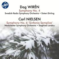Wirén: Symphony No. 4, Op. 27 - Nielsen: Symphony No. 6, FS 116 'Sinfonia semplice'