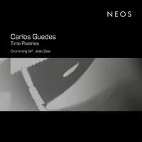 Carlos Guedes: Time Poetries