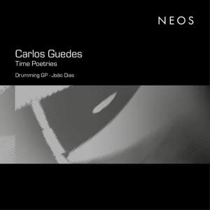 Carlos Guedes: Time Poetries