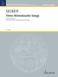 Seiber, M: Three Minnaloushe Songs