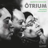 Ôtrium - Deuxiéme Mouvement