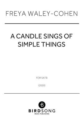 Freya Waley-Cohen: A Candle Sings Of Simple Things