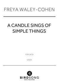 Freya Waley-Cohen: A Candle Sings Of Simple Things