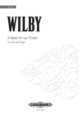 Philip Wilby: A Mass For Our Times