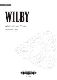 Philip Wilby: A Mass For Our Times