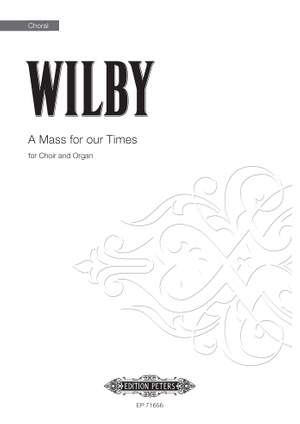 Philip Wilby: A Mass For Our Times