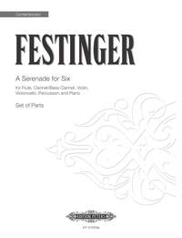 Festinger, Richard: A Serenade for Six (set of parts)