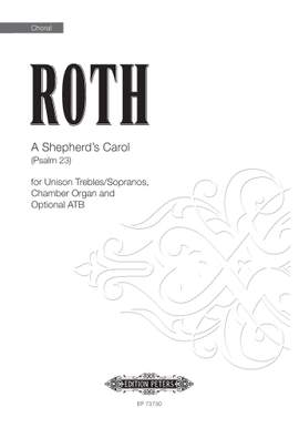 Alec Roth: A Shepherd's Carol (Psalm 23)