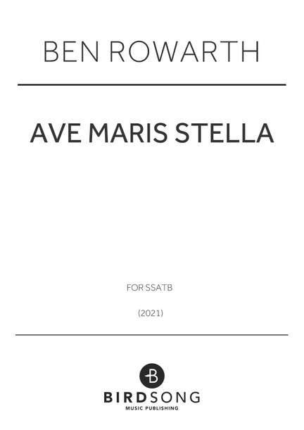 Ben Rowarth: Ave Maris Stella