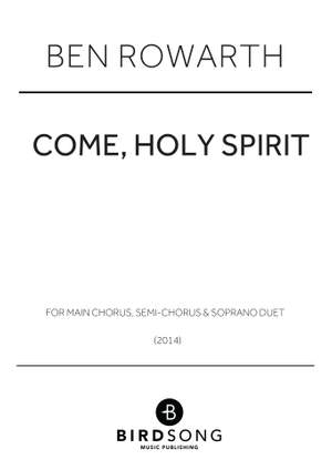 Ben Rowarth: Come Holy Spirit