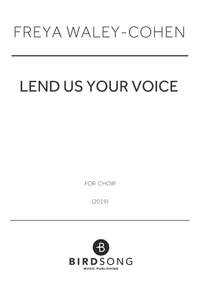 Freya Waley-Cohen: Lend Us Your Voice