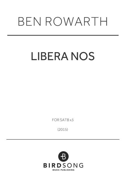 Ben Rowarth: Libera Nos