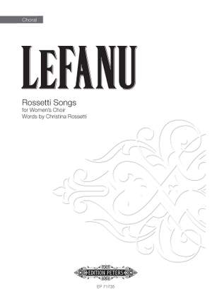 Nicola LeFanu: Rossetti Songs